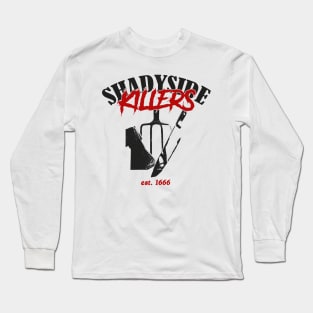 SHADYSIDE KILLERS Long Sleeve T-Shirt